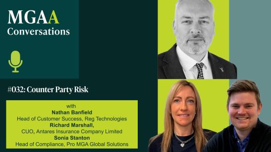 Counterparty Risk: Why Smart MGAs Are Raising the Bar | MGAA Conversations